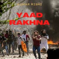 Best Motivational Poetry On Riots Yaad Rakhna