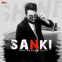 SANKI (The Psycho Jatt)