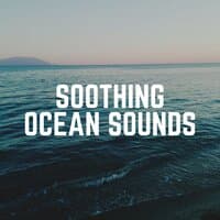 Soothing Ocean Sounds