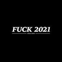 Fuck 2021