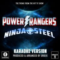 Power Rangers Ninja Steel Main Theme (From "Power Rangers Ninja Steel")