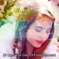 33 Open The Gate Of Enlightenment