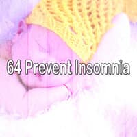 64 Prevent Insomnia