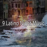 9 Latino Night Music