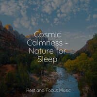 Cosmic Calmness - Nature for Sleep