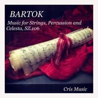 Bartók: Music for Strings, Percussion and Celesta, Sz.106