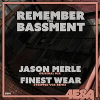 Remember the Bassment