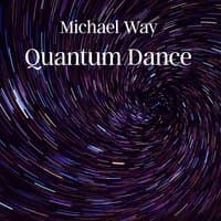 Quantum Dance