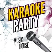 Karaoke Party Music House