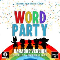 Word Party Main Theme (From "Word Party")