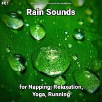 #01 Rain Sounds for Napping, Relaxation, Yoga, Running