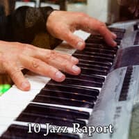 10 Jazz Raport