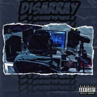 Disarray