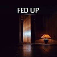 Fed Up