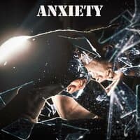 Anxiety