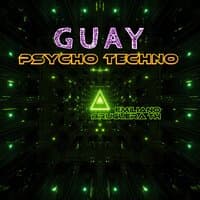 Guay Psycho Techno