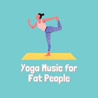 Yoga Music for Fat People Dvd