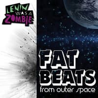 Fat Beats from Outer Space