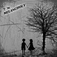 Melancholy