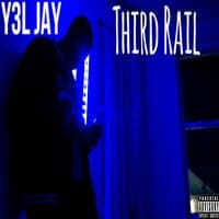 3rd Rail Thought$ (Y.3.L JAY)