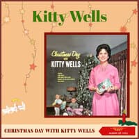 Christmas Day With Kitty Wells