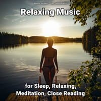 Relaxing Music for Sleep, Relaxing, Meditation, Close Reading