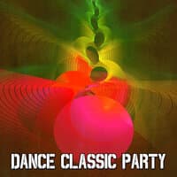 Dance Classic Party