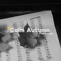 Calm Autumn Piano Jazz