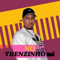 No Trenzinho