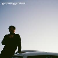 White Benz, Light Bends