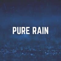 Pure Rain