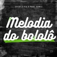 Melodia do Bololô