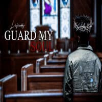 Guard My Soul