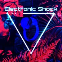 Electronic Shock: EDM Trance Chillout