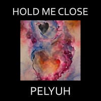 Hold Me Close