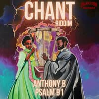 Psalm 91 (Chant Riddim)