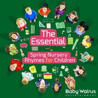 The Essential Spring Nursery Rhymes For Children