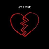 NO LOVE