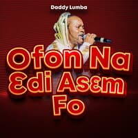 Ofon Na Ɛdi Asɛm Fo