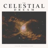 The Celestial Dream