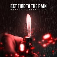 Set Fire to the Rain (Sped Up)