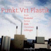 Punkt.Vrt.Plastik (Zurich Concert)