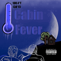 Cabin Fever