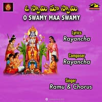 O SWAMY MAA SWAMY