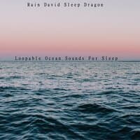 Loopable Ocean Sounds for Sleep