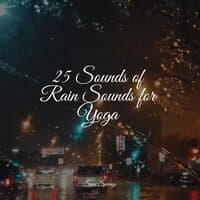 25 Sounds of Rain Sounds for Yoga