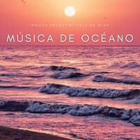 Música De Océano: Música Reconfortante De Olas