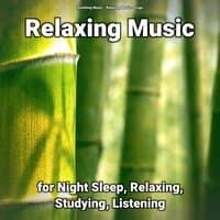 Relaxing Music for Night Sleep, Relaxing, Studying, Listening