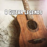 8 Guitar Legends