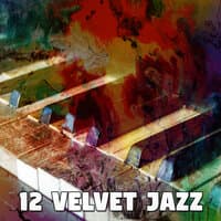 12 Velvet Jazz